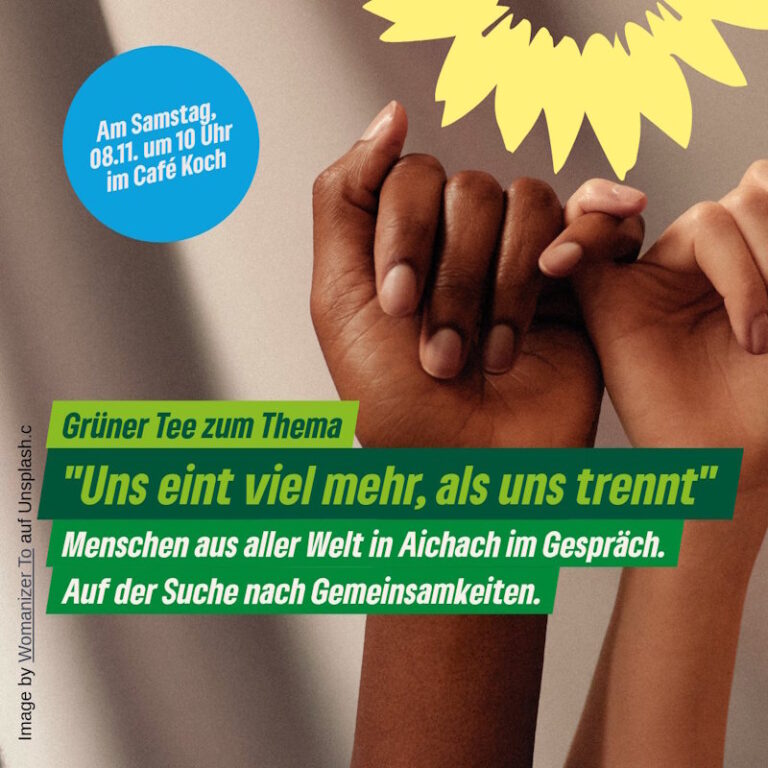 Einladung zum grünen Tee „Uns eint viel mehr, als uns trennt“
