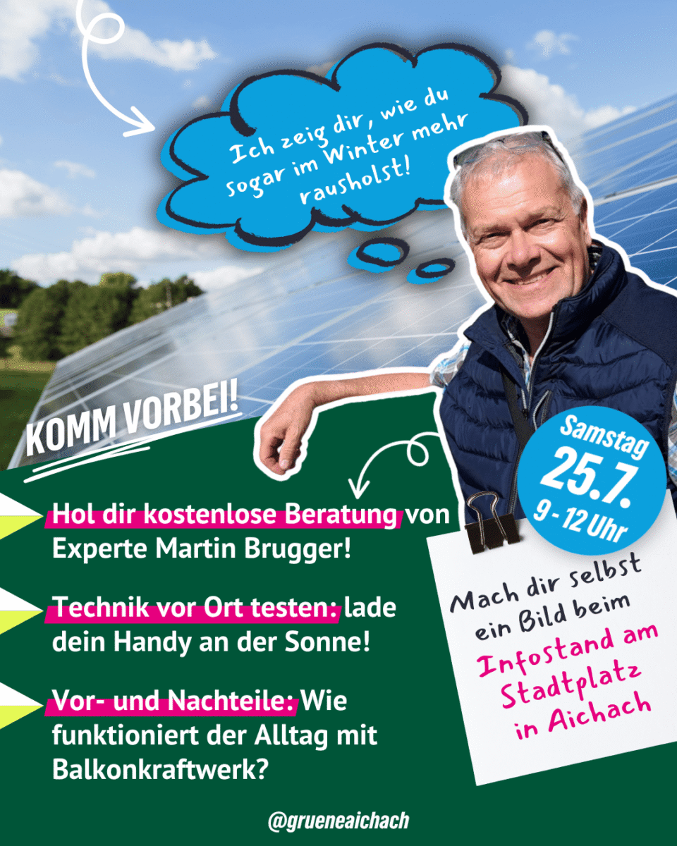 Balkonkraftwerk Infostand der Grünen Aichach am 25.7.26